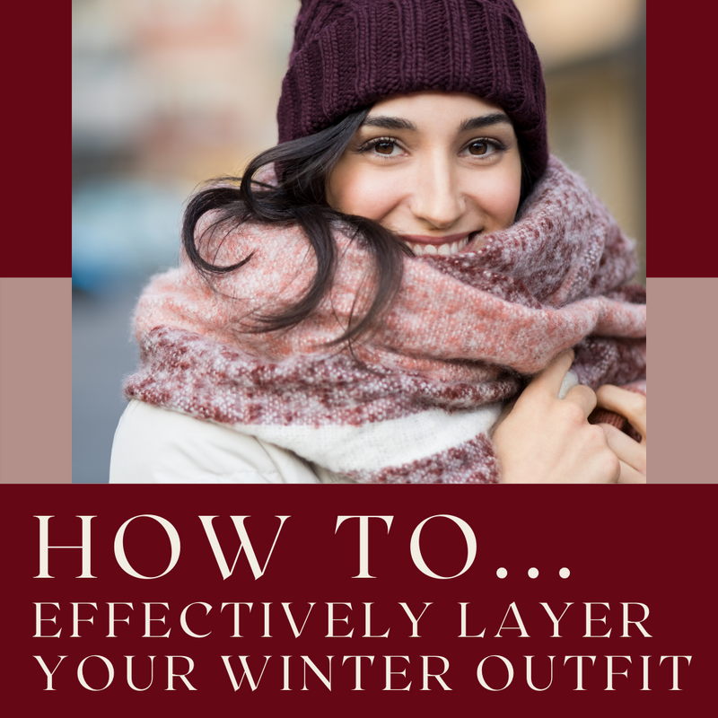 How to effectively layer your Winter outfit